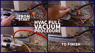 HVAC Full Vacuum Procedure From Start to Finish [upl. by Conchita442]