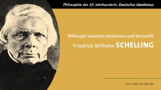 Friedrich Wilhelm Schelling  Zwischen Idealismus und Romantik [upl. by Veno]