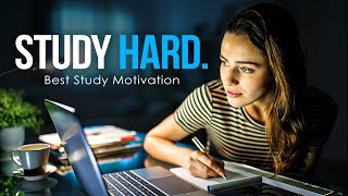 STUDY HARD  New Motivational Video for Success amp Studying [upl. by Anwahsad]