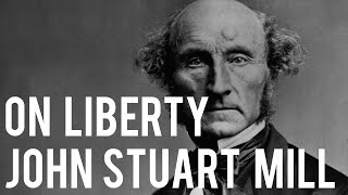 On Liberty  John Stuart Mill [upl. by Alenas]