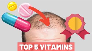 Top 5 Vitamins For Hair Growth  THE HOLY 5 YOU MUST NEED [upl. by Atsahc953]