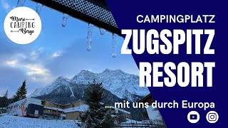 ZUGSPITZ Resort Ehrwald  Campingplatzvorstellung  mit uns durch Europa [upl. by Coco]