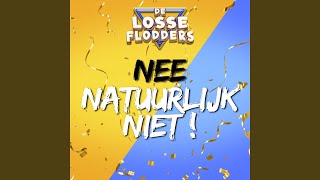 Nee Natuurlijk Niet [upl. by Euqininod]