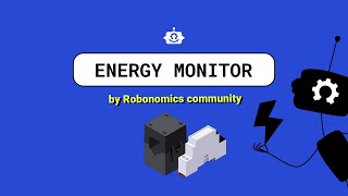 Energy monitor by Robonomics [upl. by Ivel]