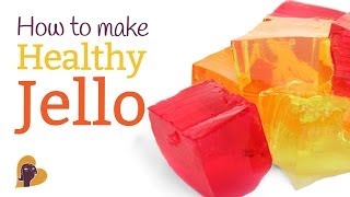 How to Make Healthy Jello [upl. by Llydnek]