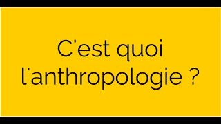 Cest quoi lanthropologie [upl. by Lifton]