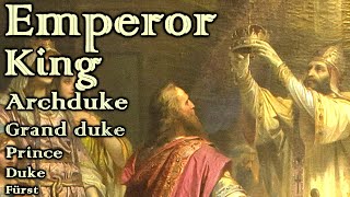 What is the difference between Emperor and King The Different Ranks of Monarchs [upl. by Buford]