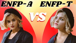 ENFPT VS ENFPA  Whats The Difference  ENFP Personality Type [upl. by Karame]