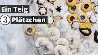 1 Teig 3 Plätzchen  mein Geheimtipp für die leckersten Plätzchen [upl. by Idnil]