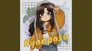 Nyanpasu [upl. by Nnaecyoj]