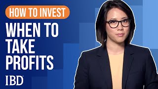 How To Sell Stocks When To Take Profits  Learn How To Invest IBD [upl. by Ennayr]